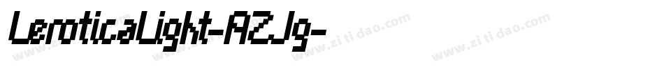 LeroticaLight-AZJg字体转换