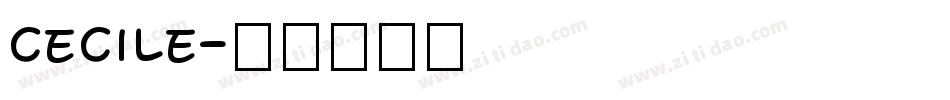 CECILE字体转换