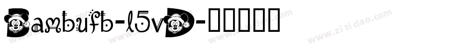 Bambufb-l5vD字体转换