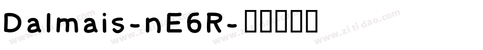 Dalmais-nE6R字体转换