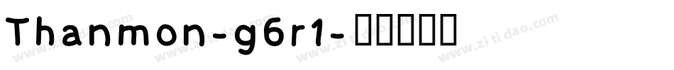 Thanmon-g6r1字体转换 Thanmon-g6r1字体转换