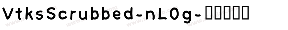 VtksScrubbed-nL0g字体转换