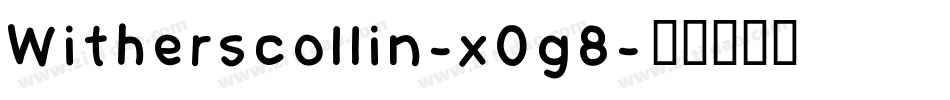 Witherscollin-x0g8字体转换