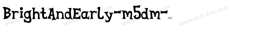 BrightAndEarly-m5dm字体转换