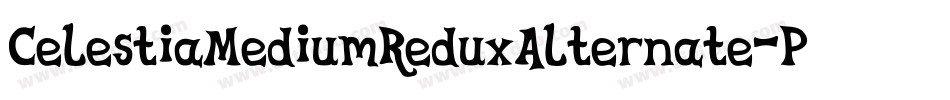 CelestiaMediumReduxAlternate-P5dm字体转换