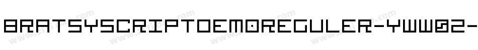 BratsyScriptDemoReguler-yww0Z字体转换