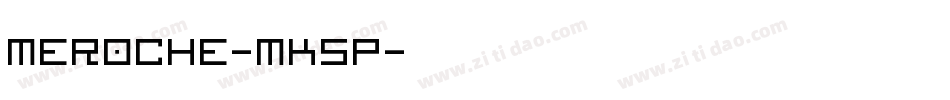 Meroche-MK5p字体转换