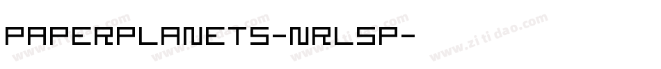 PaperPlanets-nRL5P字体转换 PaperPlanets-nRL5P字体转换
