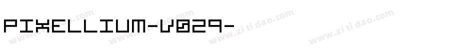 Pixellium-v0Z9字体转换