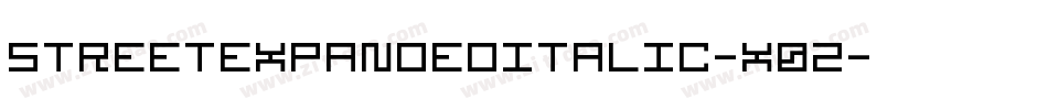 StreetExpandedItalic-X0Z字体转换