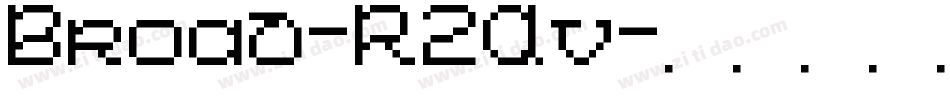 Broad-R2Av字体转换