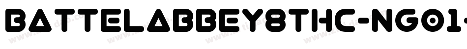 BattelAbbey8ThC-ng01字体转换
