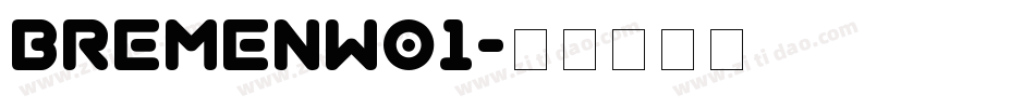 BremenW01字体转换