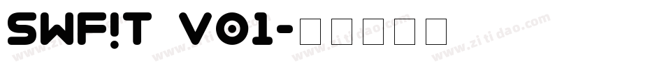 SWF!T_v01字体转换