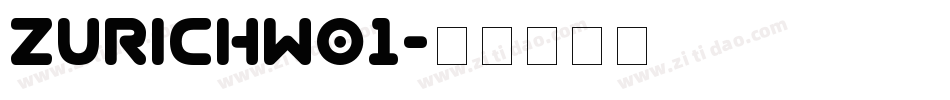 ZurichW01字体转换