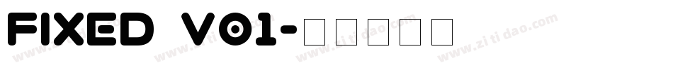 fixed_v01字体转换