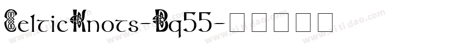CelticKnots-Bq55字体转换