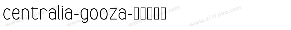 Centralia-GOOZA字体转换