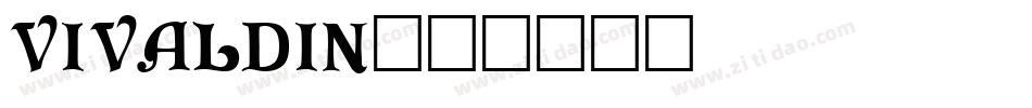 VIVALDIN字体转换