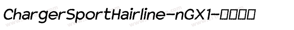 ChargerSportHairline-nGX1字体转换