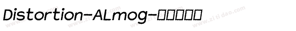 Distortion-ALmog字体转换