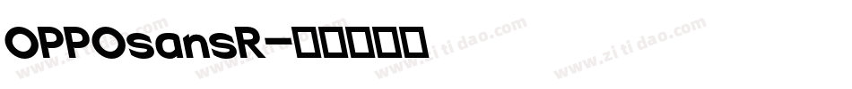 OPPOsansR字体转换