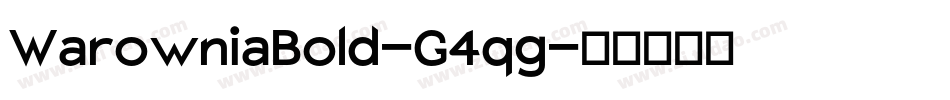 WarowniaBold-G4qg字体转换