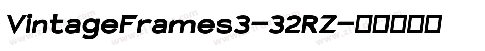 VintageFrames3-32RZ字体转换