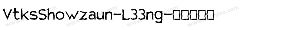 VtksShowzaun-L33ng字体转换