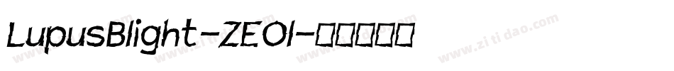 LupusBlight-ZEOl字体转换