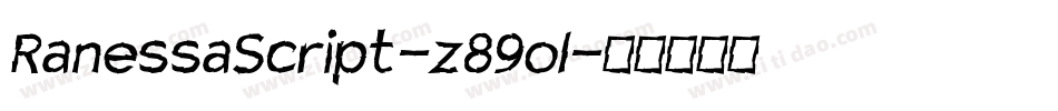 RanessaScript-z89ol字体转换