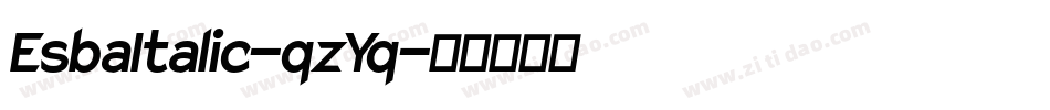 EsbaItalic-qzYq字体转换