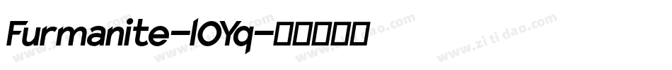 Furmanite-lOYq字体转换 Furmanite-lOYq字体转换