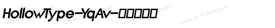 HollowType-YqAv字体转换