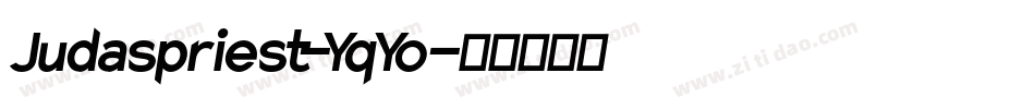 Judaspriest-YqYo字体转换