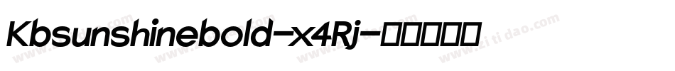 Kbsunshinebold-x4Rj字体转换