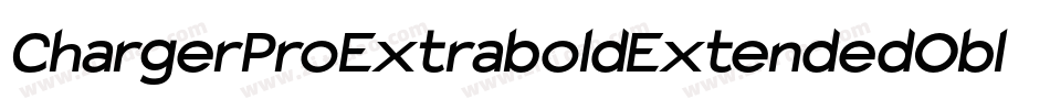 ChargerProExtraboldExtendedOblique-X5B2字体转换