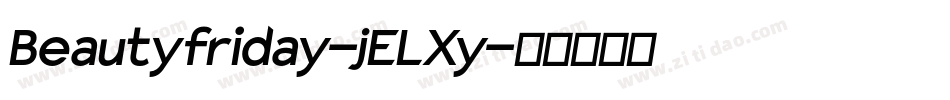 Beautyfriday-jELXy字体转换