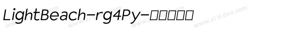 LightBeach-rg4Py字体转换