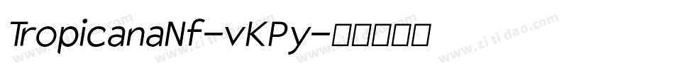 TropicanaNf-vKPy字体转换