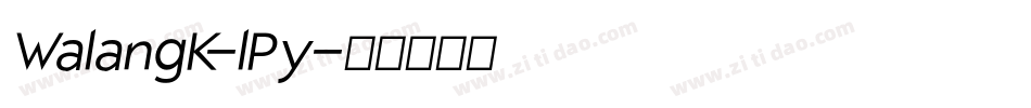 WalangK-lPy字体转换