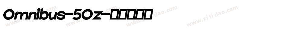 Omnibus-5Oz字体转换