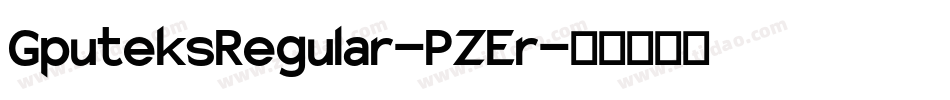 GputeksRegular-PZEr字体转换