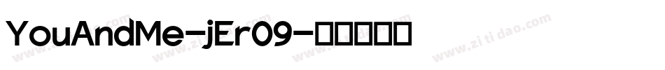 YouAndMe-jEr09字体转换