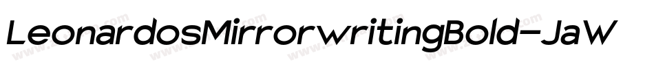 LeonardosMirrorwritingBold-JaWx字体转换