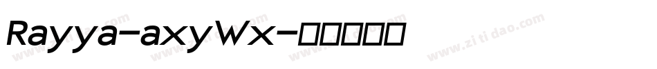 Rayya-axyWx字体转换