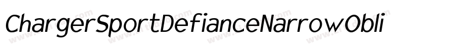 ChargerSportDefianceNarrowOblique-Vmdz字体转换