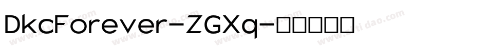 DkcForever-ZGXq字体转换