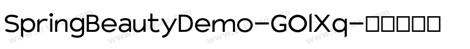 SpringBeautyDemo-GOlXq字体转换 SpringBeautyDemo-GOlXq字体转换