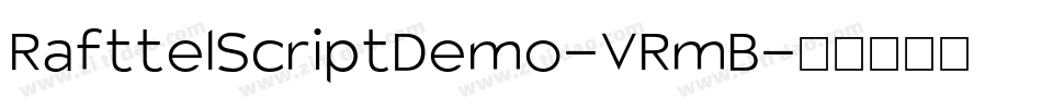 RafttelScriptDemo-VRmB字体转换